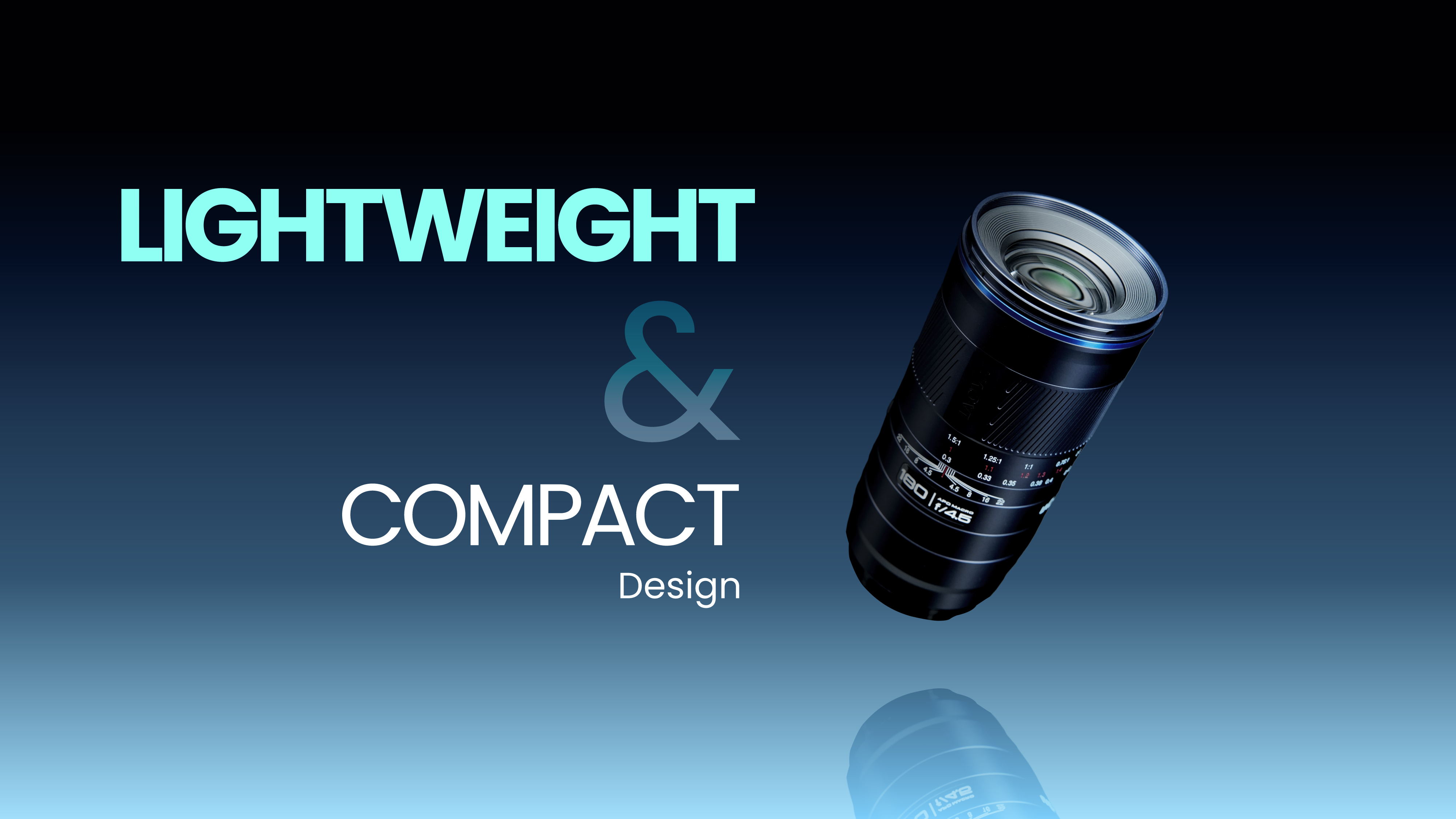 Compact & lightweight design